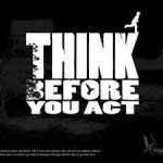 Think Before You Act